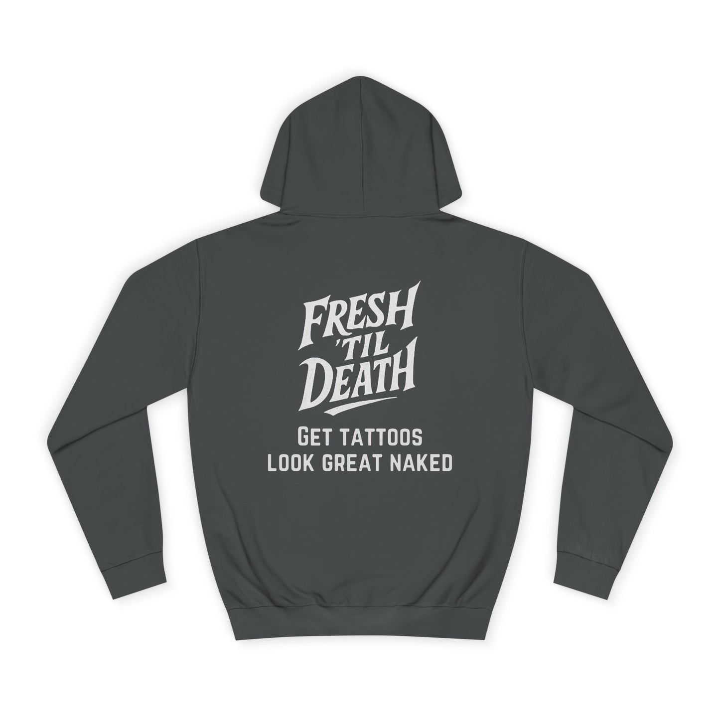 Fresh 'Til Death Naked Hoodie
