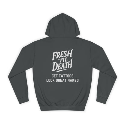 Fresh 'Til Death Naked Hoodie