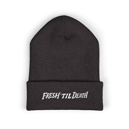 Fresh 'Til Death Embroidered Beanie — Tattoo Aftercare Brand Knit Hat